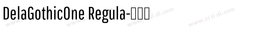 DelaGothicOne Regula字体转换